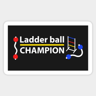 Ladder Ball Champion - White Text Sticker